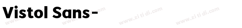 Vistol Sans字体转换